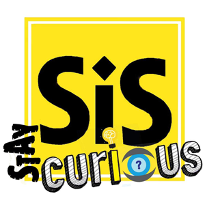 Stay Curioussis