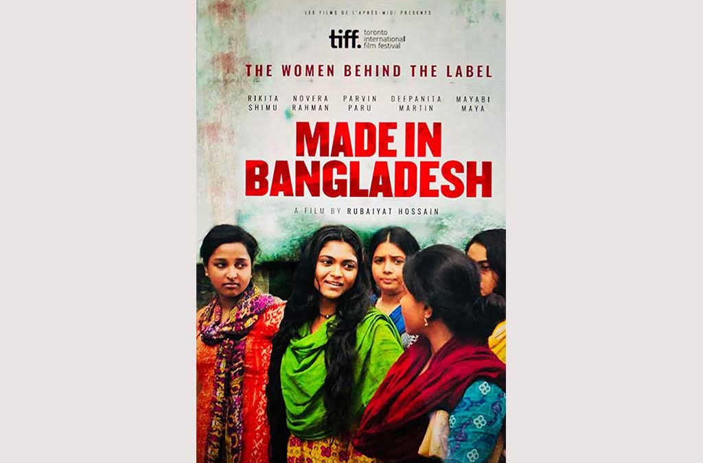 Made In Bangladesh- A tale of courageous working class women